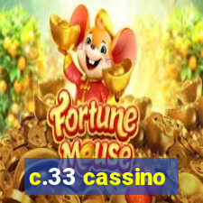 c.33 cassino
