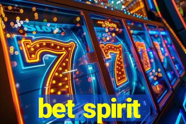 bet spirit