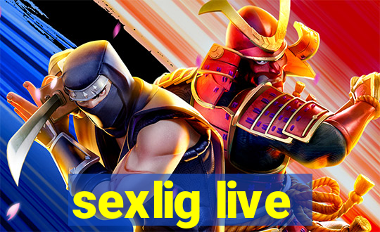 sexlig live
