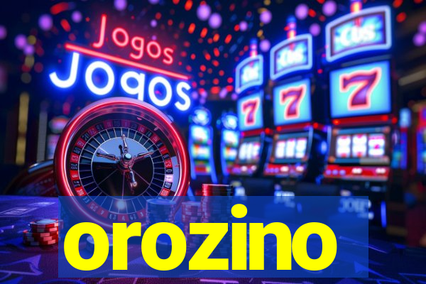 orozino