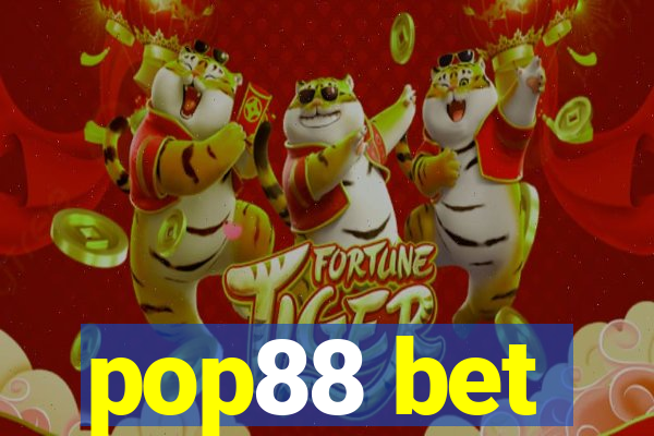 pop88 bet