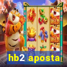 hb2 aposta