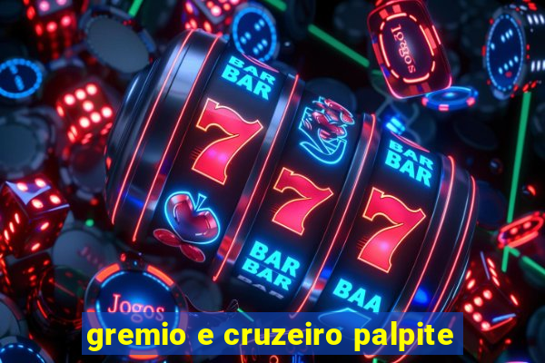 gremio e cruzeiro palpite