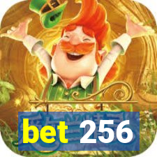 bet 256