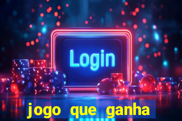 jogo que ganha dinheiro sem depositar nada