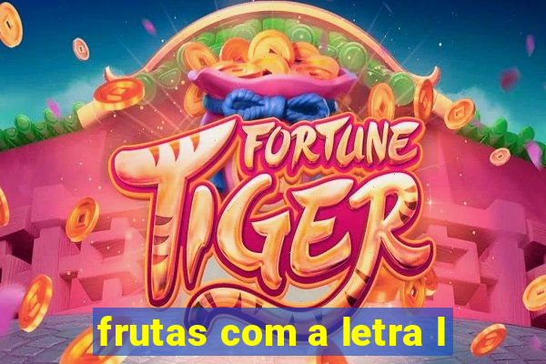 frutas com a letra l