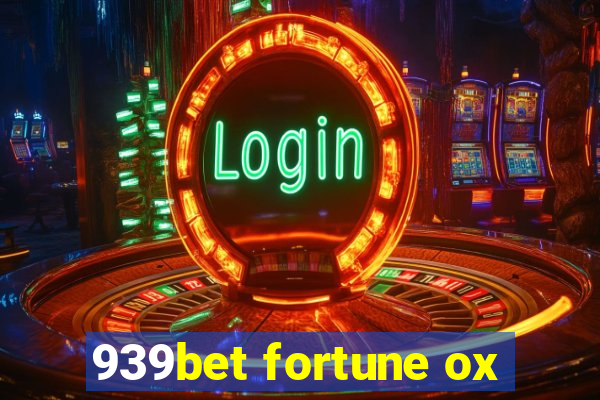 939bet fortune ox