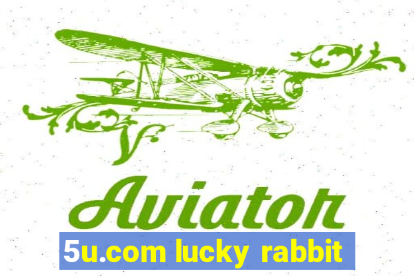 5u.com lucky rabbit