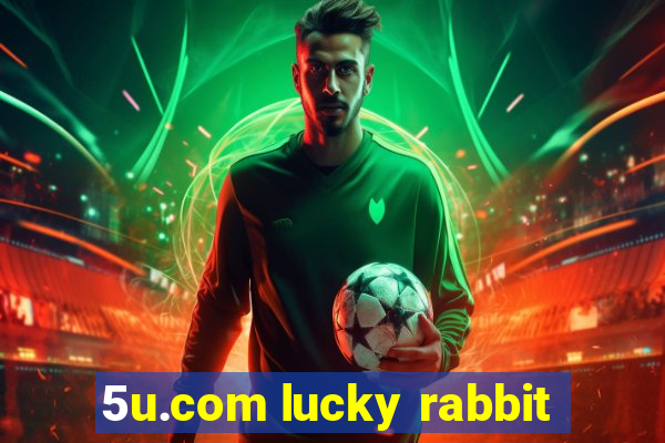 5u.com lucky rabbit