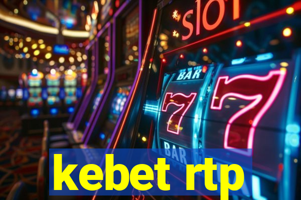 kebet rtp