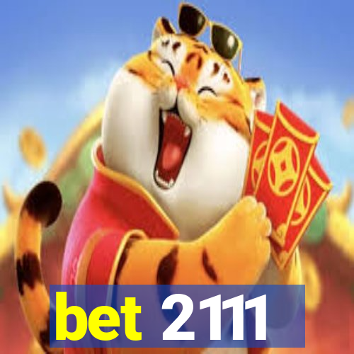 bet 2111