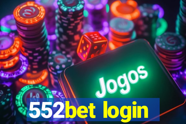 552bet login
