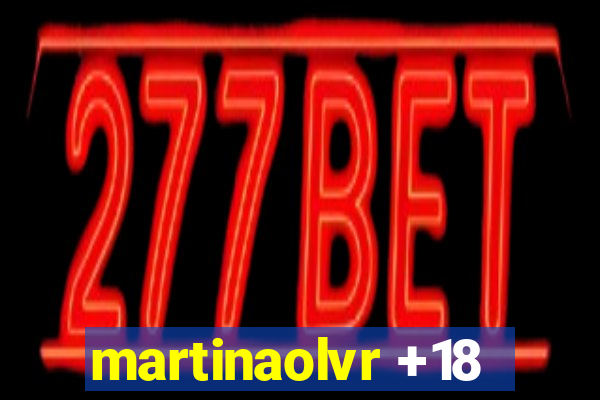 martinaolvr +18