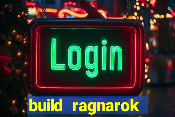 build ragnarok history reborn shadow