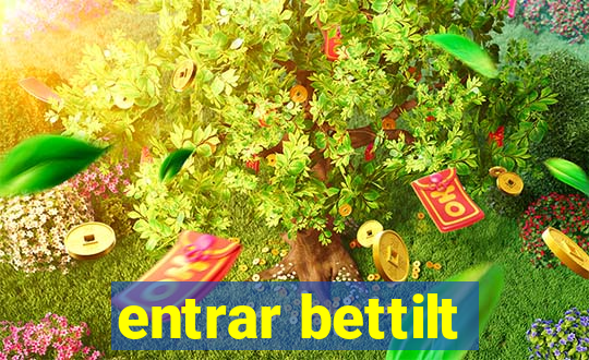 entrar bettilt