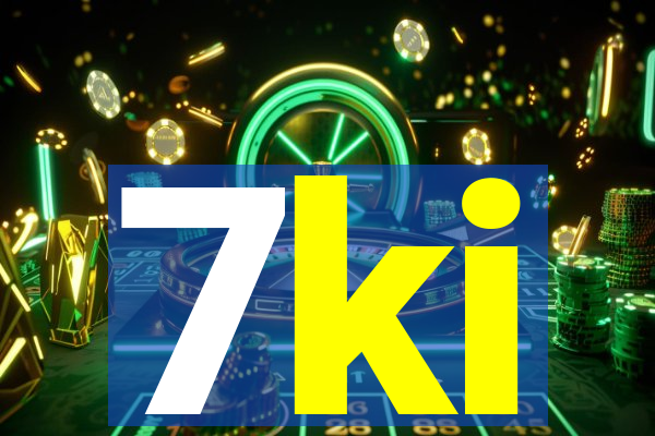 7ki