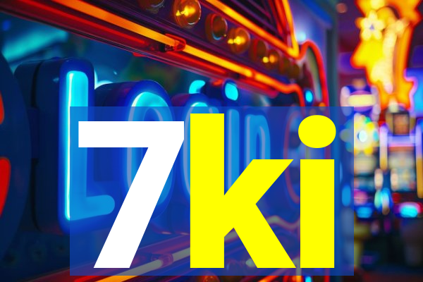 7ki