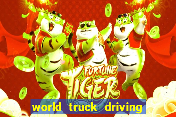 world truck driving simulator tudo desbloqueado