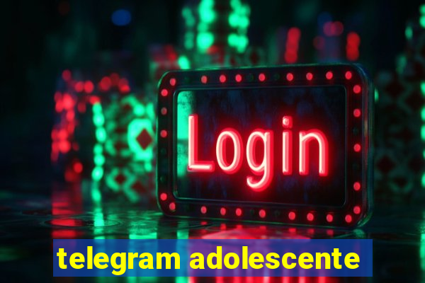 telegram adolescente