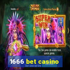 1666 bet casino