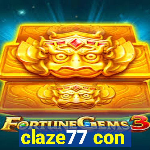 claze77 con