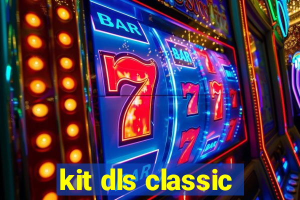 kit dls classic