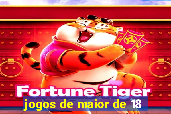 jogos de maior de 18