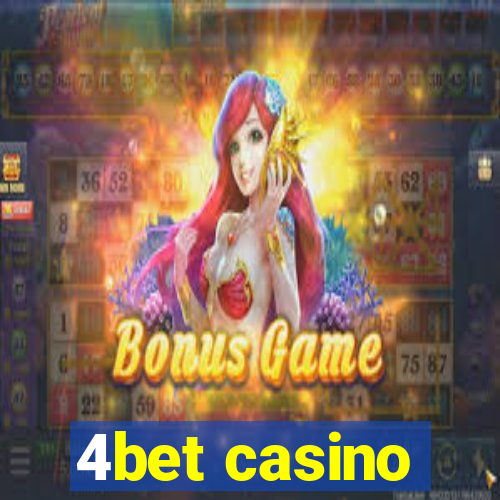 4bet casino
