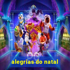 alegrias do natal