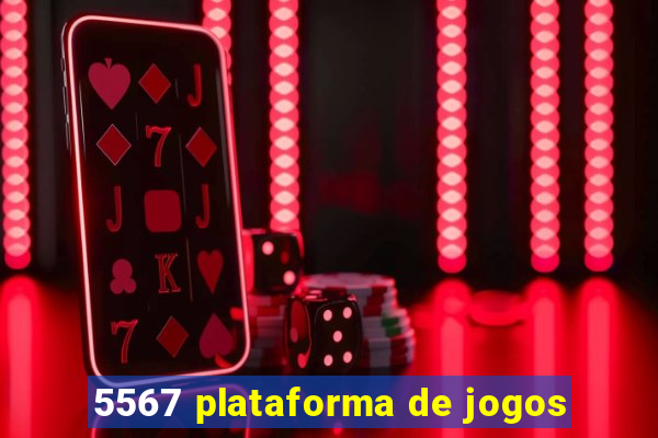 5567 plataforma de jogos