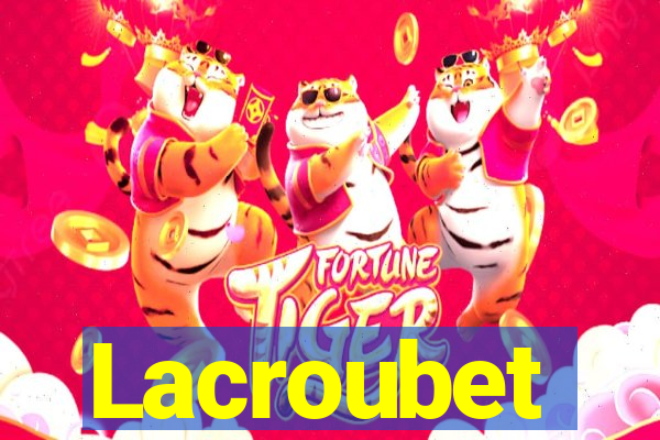 Lacroubet