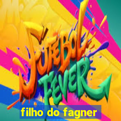 filho do fagner