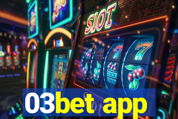 03bet app