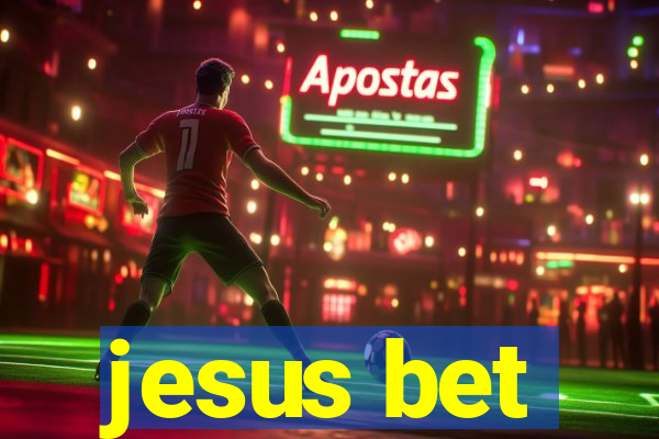 jesus bet