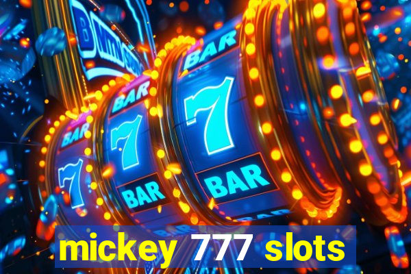 mickey 777 slots