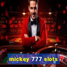 mickey 777 slots