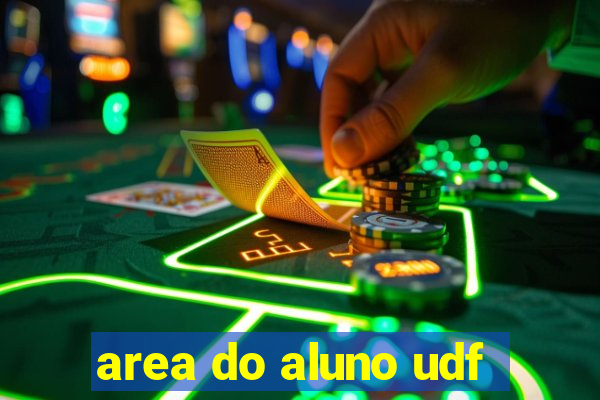 area do aluno udf