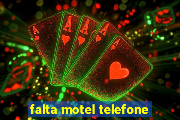 falta motel telefone