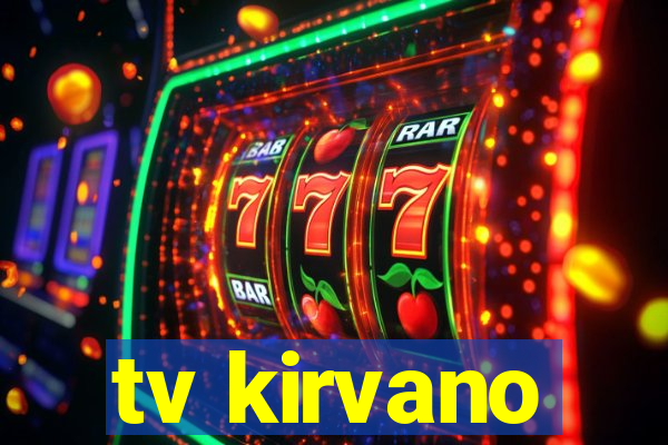 tv kirvano