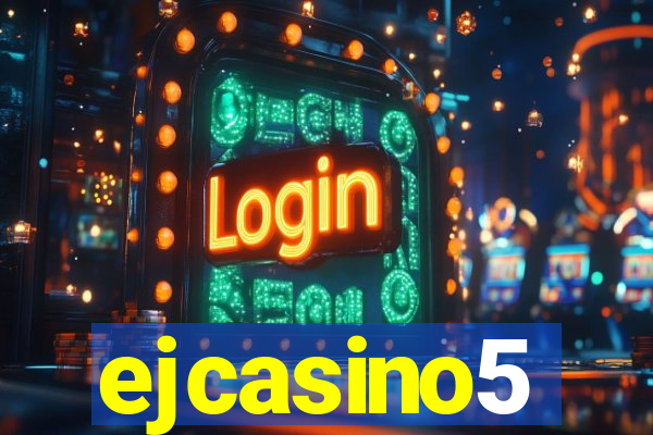 ejcasino5