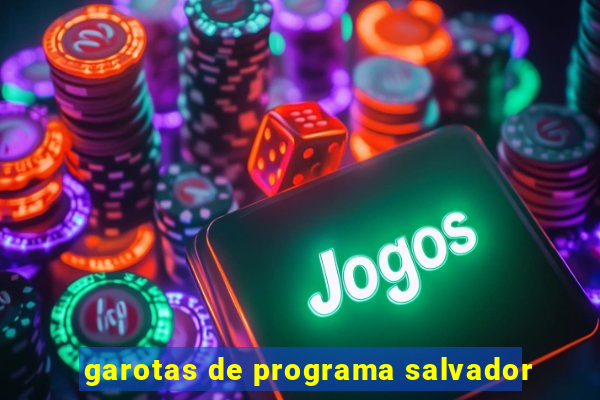 garotas de programa salvador