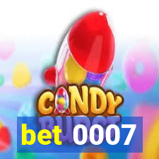 bet 0007