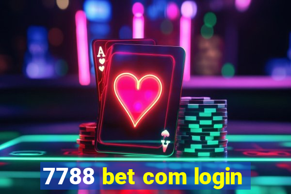 7788 bet com login