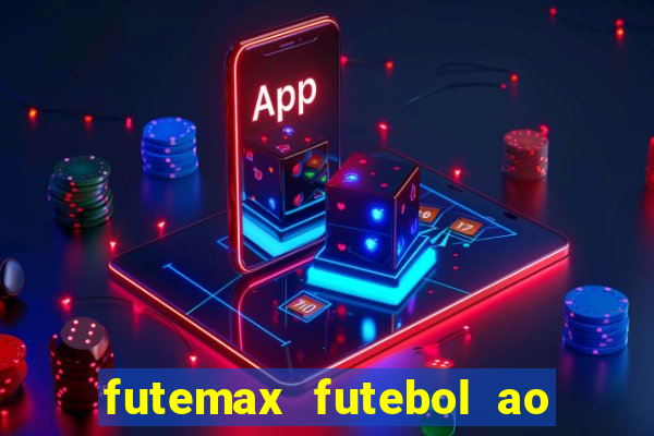 futemax futebol ao vivo brasil