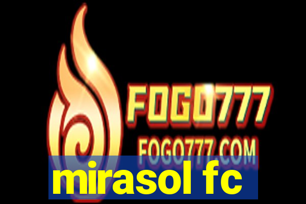 mirasol fc