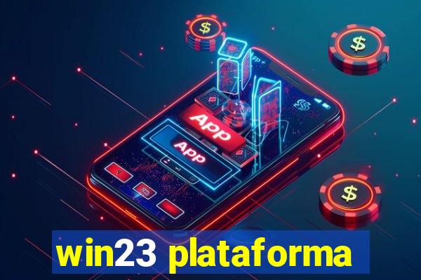 win23 plataforma