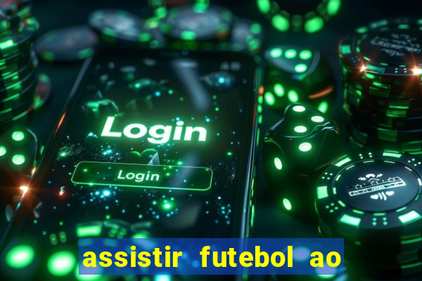 assistir futebol ao vivo gratis palmeiras